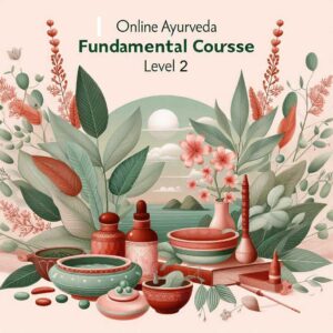 Online Ayurveda Fundamental Course Level 2